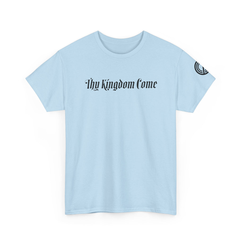 "Thy Kingdom Come" Tee — Gothic Script Graphic T‑Shirt