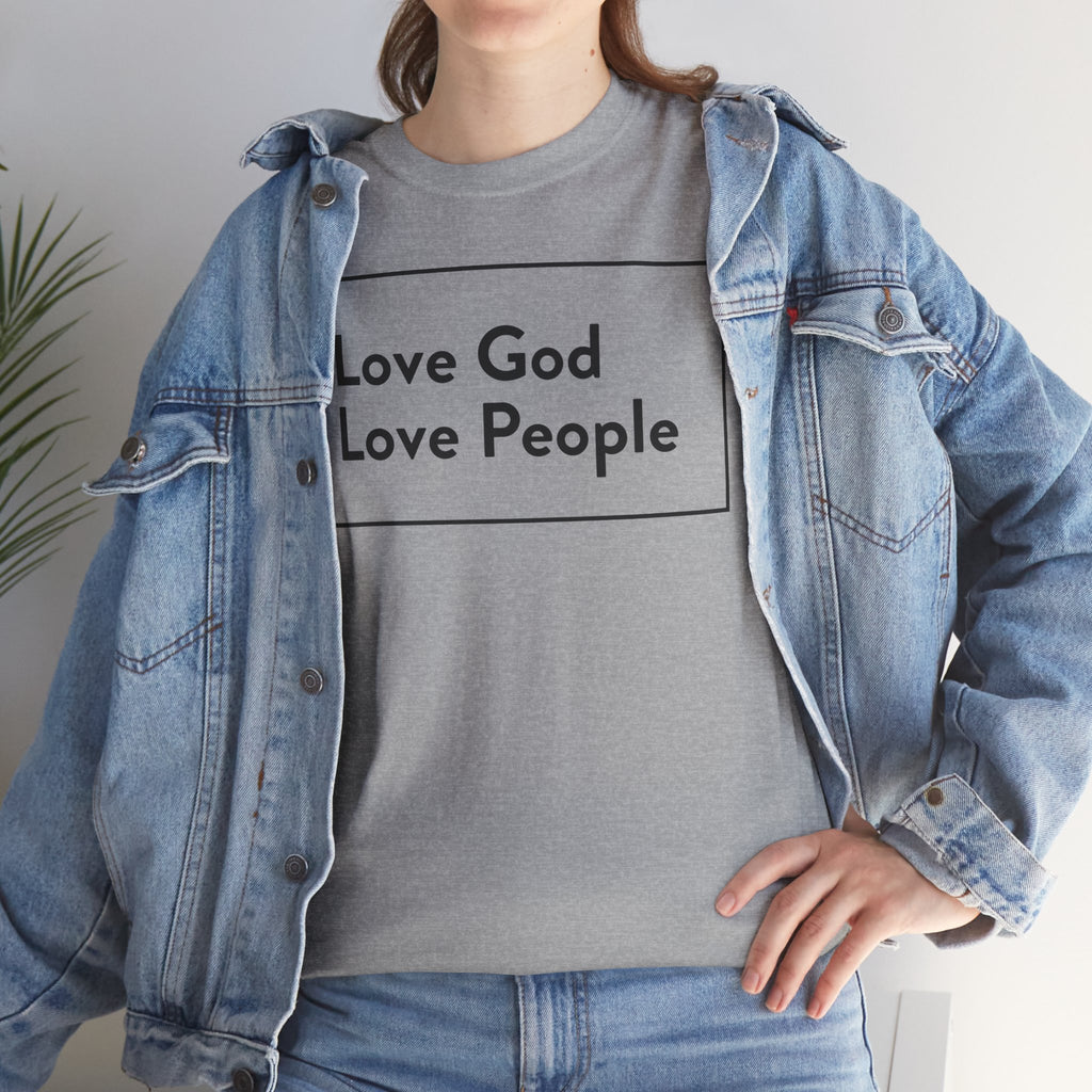 Love God Love People T-Shirt — Christian Faith Tee